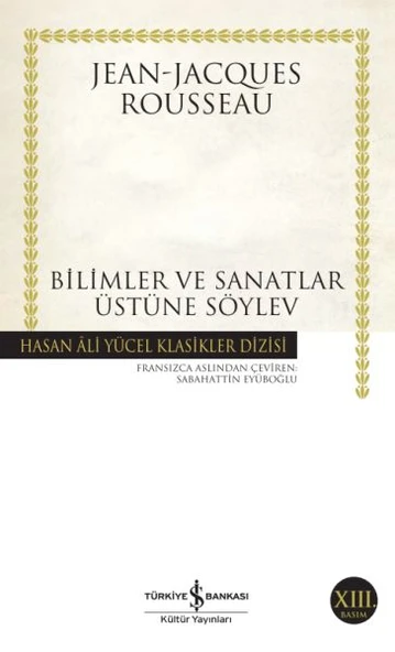 Bilimler ve Sanatlar Üzerine Söylev - Hasan Ali Yücel Klasikleri ürün görseli 1