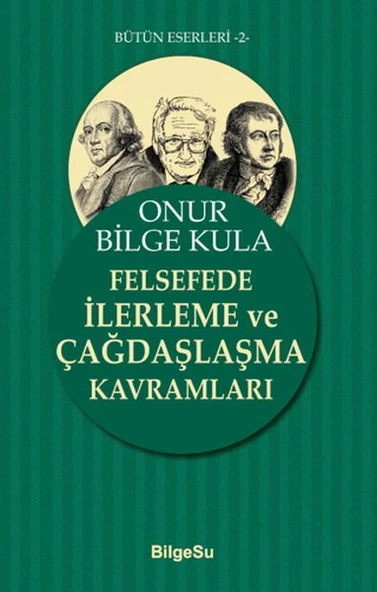 Felsefede İlerleme ve Çağdaşlaşma Kavramları ürün görseli 1