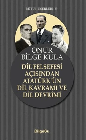 Dil Felsefesi Açısından Atatürk’ün Dil Kavramı ve Dil Devrimi ürün görseli 1