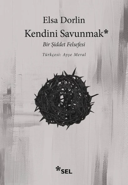 Kendini Savunmak: Bir Şiddet Felsefesi ürün görseli 1