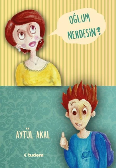 Oğlum Nerdesin ? ürün görseli 1