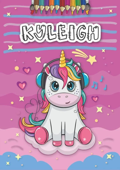 Kyleigh: Personalized Coloring Book For Kyleigh | Theme: Unicorn | Birthday Gift For Girl, Daughter ... | Ages: 4-8 | 25 Unicorn Designs With Name Kyleigh, Large Size A4 (Ca. 8.5 X 11 Inches) ürün görseli 1