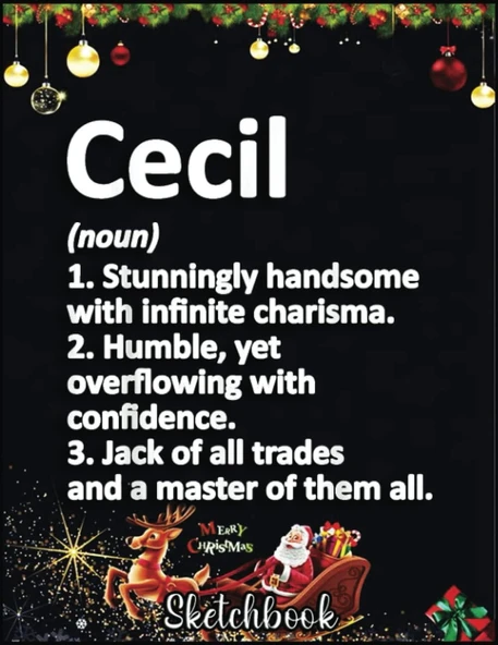 Independently Published Christmas Sketch Book: Cecil Definition Personalized Name Funny Birthday Gift Idea, 120 Pages Help You Your Ideas Size 8.5 X 11 Inches Sketchbook ürün görseli 1