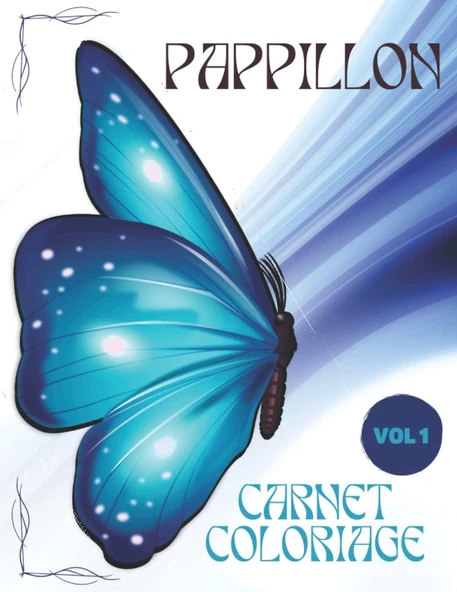 Independently Published Livre De Coloriage Papillon: Livre De Coloriage Papillons Pour Les Enfants De 2 À 8 Ans | 42 Complètement Unique Dessins De Papillons | Carnet De ... Papillons Simples Et Faci ürün görseli 1