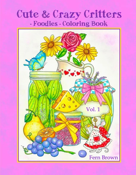 Cute & Crazy Critters Coloring Book - Foodies - Vol. 1: Fern Brown Coloring Books ürün görseli 1