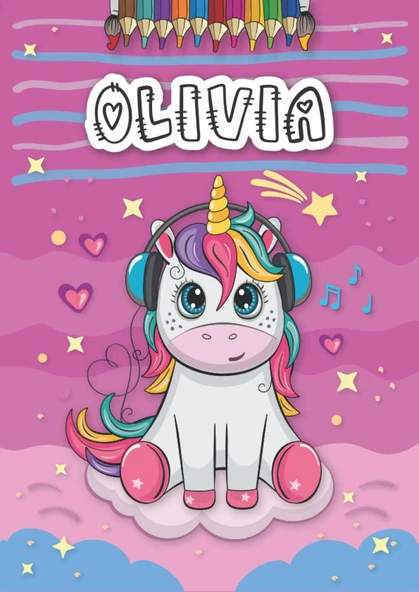 Independently Published Olivia: Personalized Coloring Book For Olivia | Theme: Unicorn | Birthday Gift For Girl, Daughter ... | Ages: 4-8 | 25 Unicorn Designs With Name Olivia, Large Size A4 (Ca. 8.5 ürün görseli 1