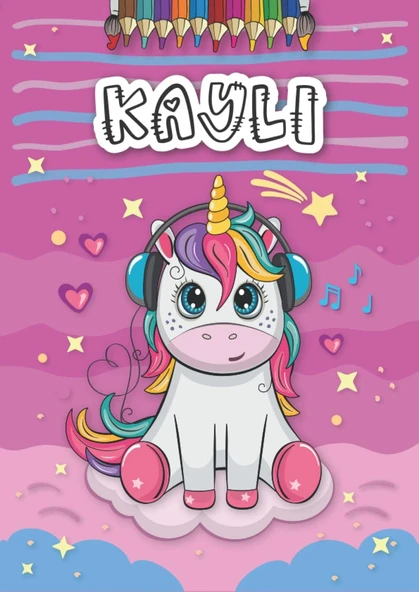Independently Published Kayli: Personalized Coloring Book For Kayli | Theme: Unicorn | Birthday Gift For Girl, Daughter ... | Ages: 4-8 | 25 Unicorn Designs With Name Kayli, Large Size A4 (Ca. 8.5 X ürün görseli 1