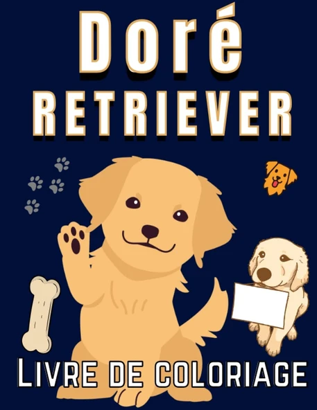 Independently Published Doré Retriever Livre De Coloriage: Des Pages De Coloration Apaisante Dans Le Mignon Avec Retriever - Idéal Pour Les Enfants Et Les ... Les Amoureux Des Chiens) (F ürün görseli 1