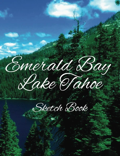Independently Published Emerald Bay Lake Tahoe Sketch Book: Ideal For Sketching, Coloring, Drawing, Doodling, And Therapy: 120 Pages, 8.25X11: Unlined White Paper ... Flexible Use. Free-Form Adul ürün görseli 1