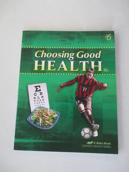 Choosing Good Health - Abeka 6Th Grade 6 Health Student Textbook ürün görseli 1