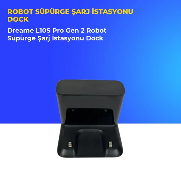 Dreame L10S Pro Gen 2 Robot Süpürge Şarj İstasyonu Dock ürün görseli 1
