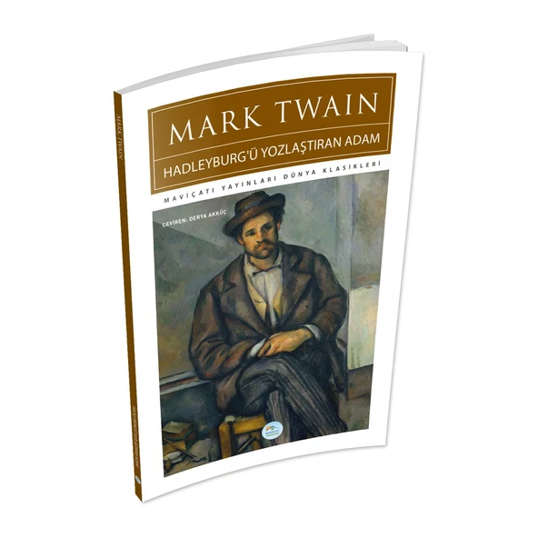 Hadleyburgu Yozlaştıran Adam - Mark Twain - Maviçatı (Dünya Klasikleri) ürün görseli 1