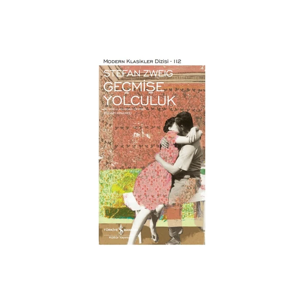 Geçmişe Yolculuk - Ciltli- - Stefan Zweig ürün görseli 1