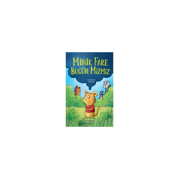 Minik Fare Bugün Mızmız - Anke Dörrzapf - Anke Dörrzap ürün görseli 1