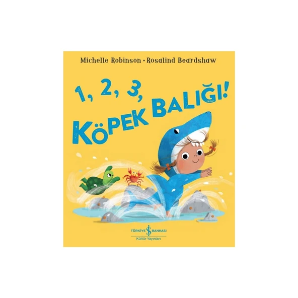1, 2, 3, Köpek Balığı! - Michelle Robinson ürün görseli 1