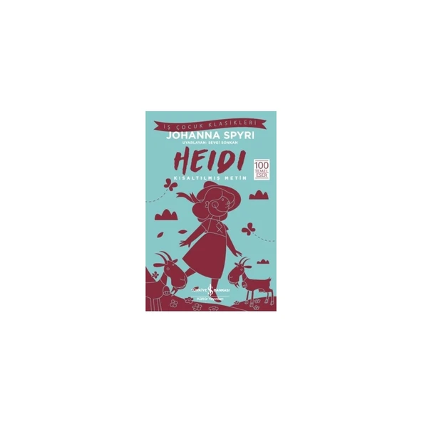 Heidi (Kısaltılmış Metin) - Johanna Spyri 9 - 12 Yaş Aralığına Uygun Çocuk Öykü ürün görseli 1