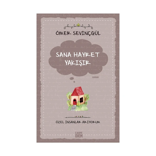 Sana Hayret Yakışır:Özel İnsanlar Arıyorum - Ömer Sevinçgül ürün görseli 1