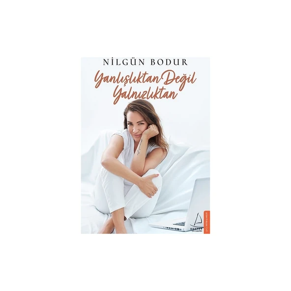Yanlışlıktan Değil Yalnızlıktan - Nilgün Bodur ürün görseli 1