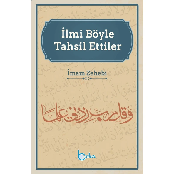 İlmi Böyle Tahsil Ettiler - İmam Zehebi ürün görseli 1