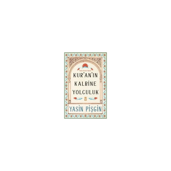 Kuranın Kalbine Yolculuk Yasin Pişgin 2020 ürün görseli 1