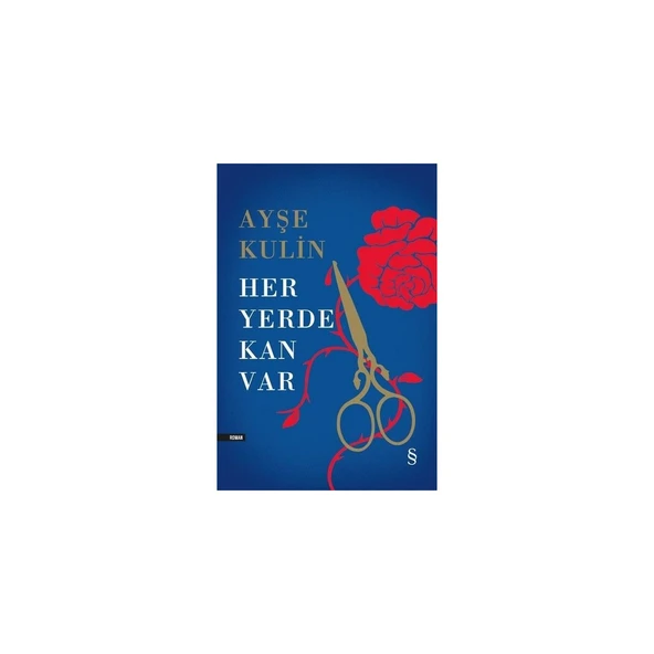 Her Yerde Kan Var (Ciltli) - Ayşe Kulin ürün görseli 1