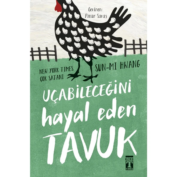 Uçabileceğini Hayal Eden Tavuk - Sun-Mi Hwang ürün görseli 1
