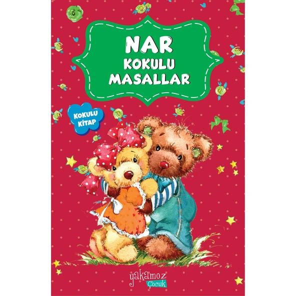 Yakamoz Çocuk Nar Kokulu Masallar 0 - 2 Yaş İçin Kolektif Yazarlı Masal Kitabı ürün görseli 1