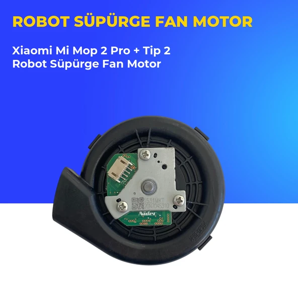 Xiaomi Mi Mop 2 Pro + Tip 2 Robot Süpürge Fan Motor ürün görseli 1