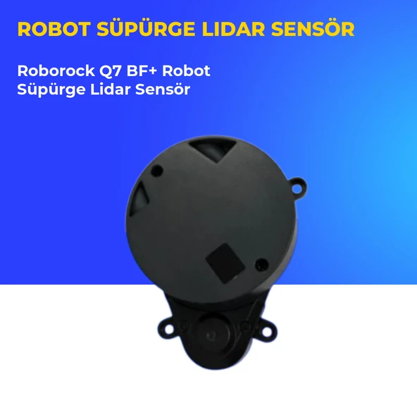 Q7 BF+ Robot Süpürge Lidar Sensör