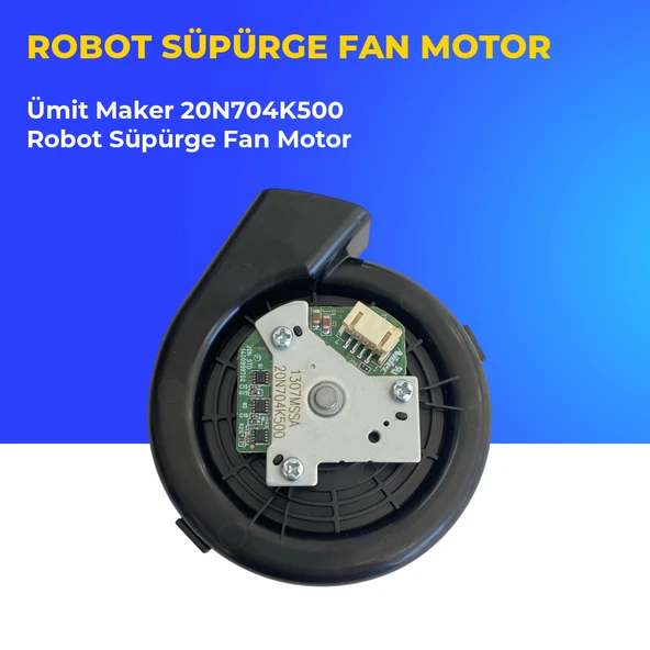 Ümit Maker 20N704K500 Robot Süpürge Fan Motor - Resim 3