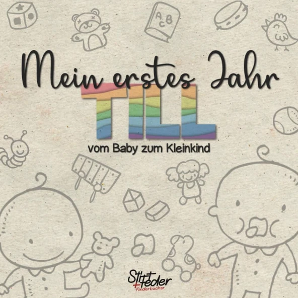 Mein Erstes Jahr - Till - Vom Baby Zum Kleinkind: Dein Individuelles Babyalbum Mit Wunschnamen Für Die Schönsten Momente Und Gemeinsamen Erinnerungen Inkl. Platz Für Fotos ürün görseli 1