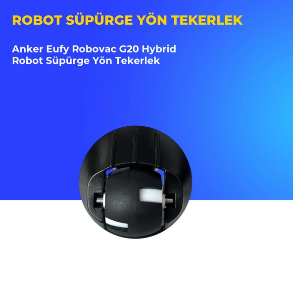 Eufy Robovac G20 Hybrid Robot Süpürge Yön Tekerlek