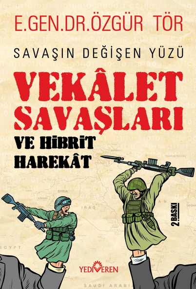 Vekâlet Savaşları Ve Hibrit Harekât - Özgür Tör - Yediveren Yay ürün görseli 1