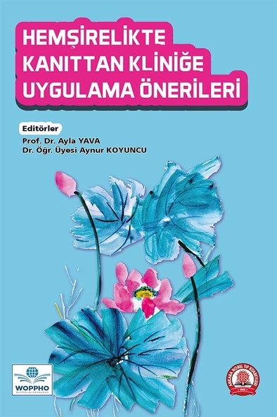 Hemşirelikte Kanıttan Kliniğe Uygulama Önerileri ürün görseli 1