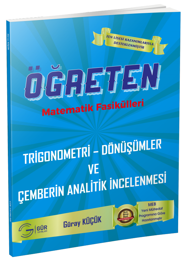 Gür Yayınları Öğreten Matematik Fasikülleri 12. Sınıf Trigonometri – Dönüşümler ve Çemberin Analitik İncelenmesi ürün görseli 1