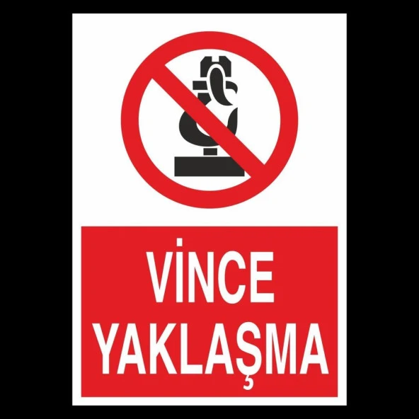 Uyarı Levhası Vince Yaklaşma "1303" ürün görseli 1