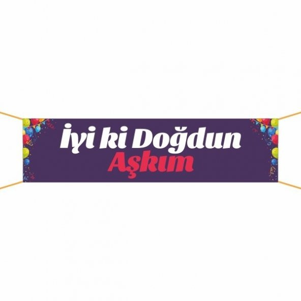 Doğum Günü Pankartı (Aşkım) -2 75x300 cm ürün görseli 1