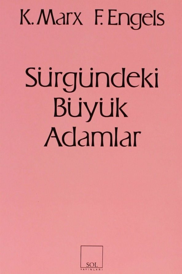 Sürgündeki Büyük Adamlar - Friedrich Engels 9789757399582 ürün görseli 1