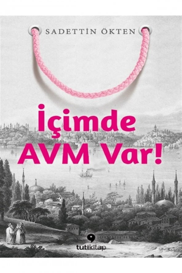 Içimde Avm Var - Sadettin Ökten 9786056549717 ürün görseli 1