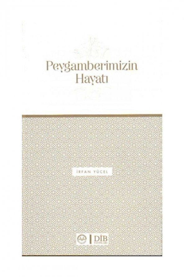Peygamberimizin Hayatı - Irfan Yücel ürün görseli 1