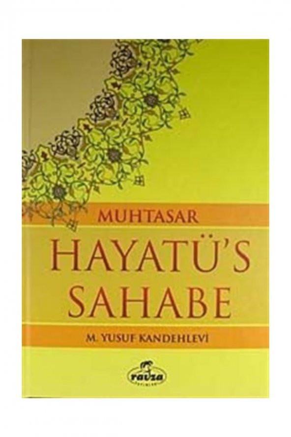 Muhtasar Hayatüs Sahabe - Muhammed Yusuf Kandehlevi ürün görseli 1