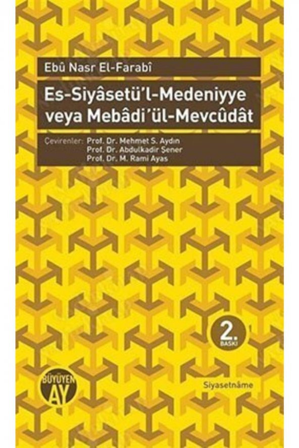 Es Siyasetül Medeniyye Veya Mebadiül Mevcudat ürün görseli 1