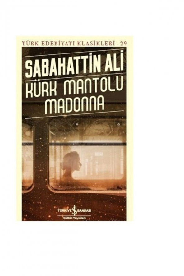 Kürk Mantolu Madonna-türk Edebiyat Klasikleri 29 ürün görseli 1