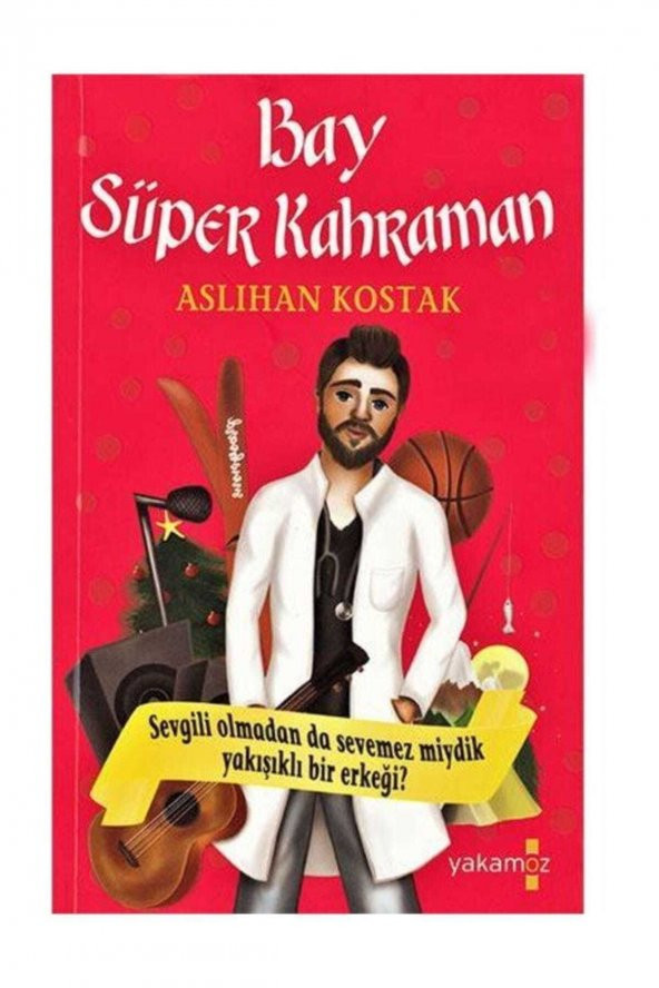 Bay Süper Kahraman - Aslıhan Kostak - Yakamoz Yayınevi ürün görseli 1