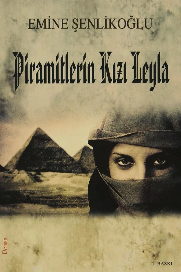 Piramitlerin Kızı Leyla - Emine Şenlikoğlu ürün görseli 1