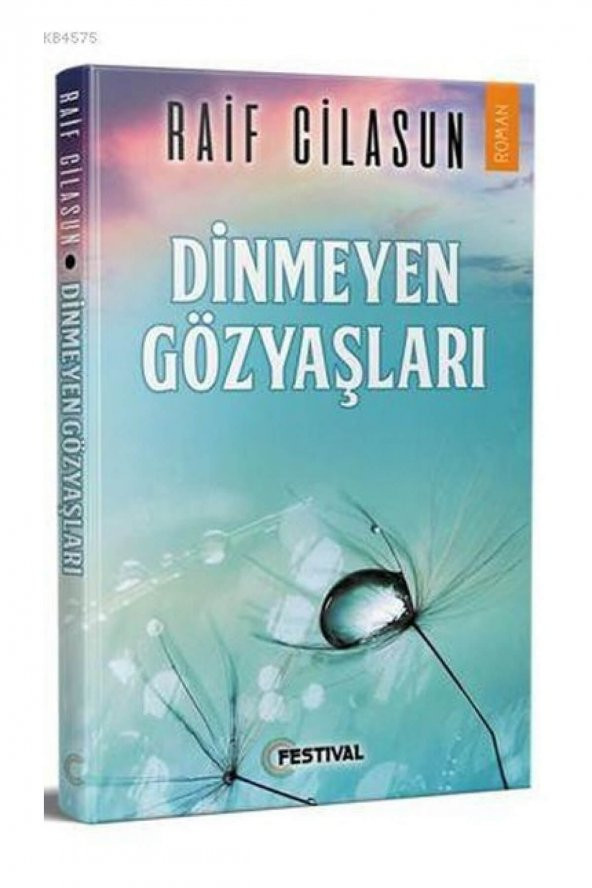 Dinmeyen Gözyaşları Raif Cilasun - Raif Cilasun ürün görseli 1