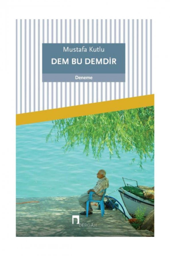 Dem Bu Demdir / Mustafa Kutlu / ürün görseli 1
