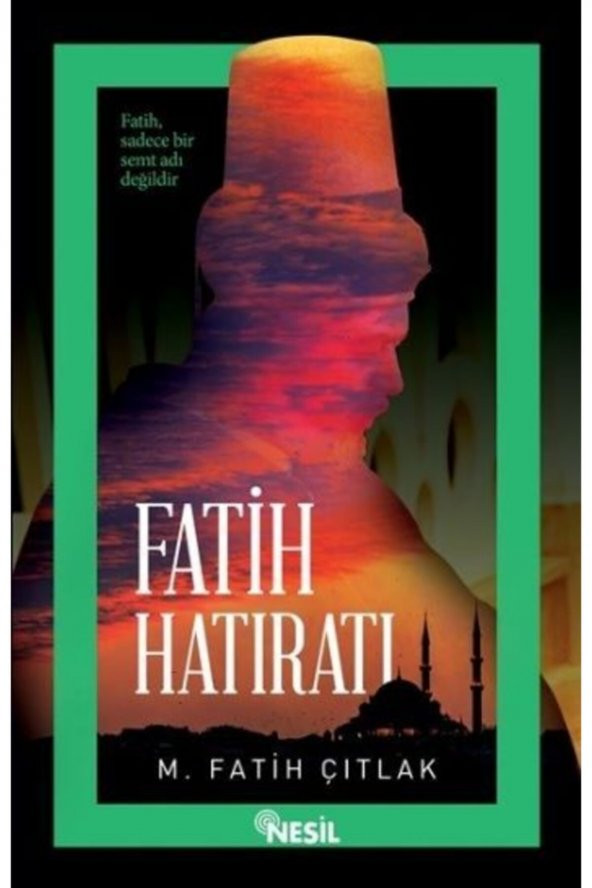 Fatih Hatıratı ürün görseli 1