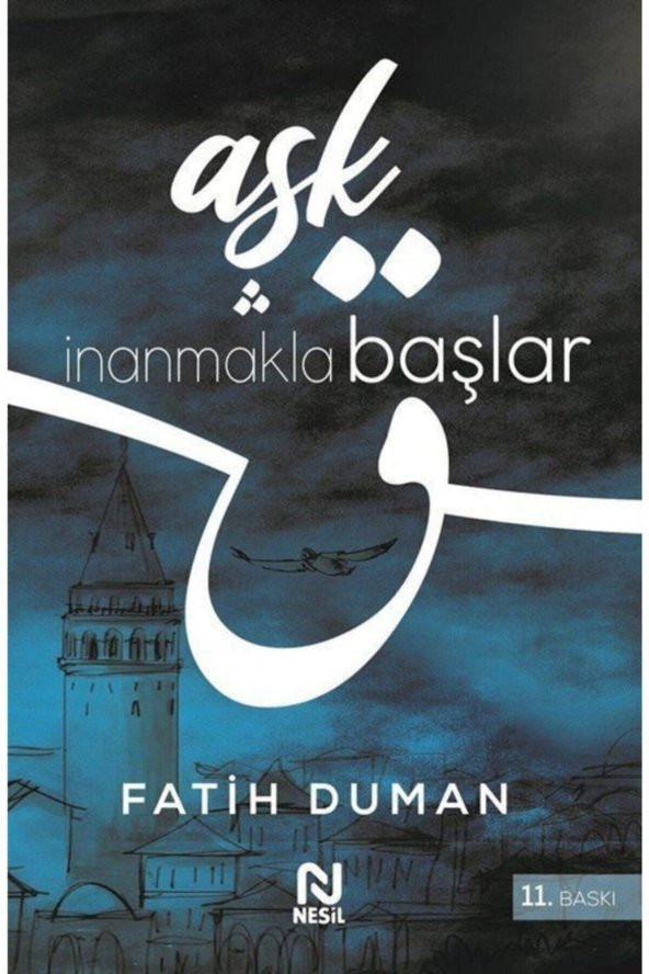 Aşk İnanmakla Başlar - Fatih Duman 9786051313122 ürün görseli 1