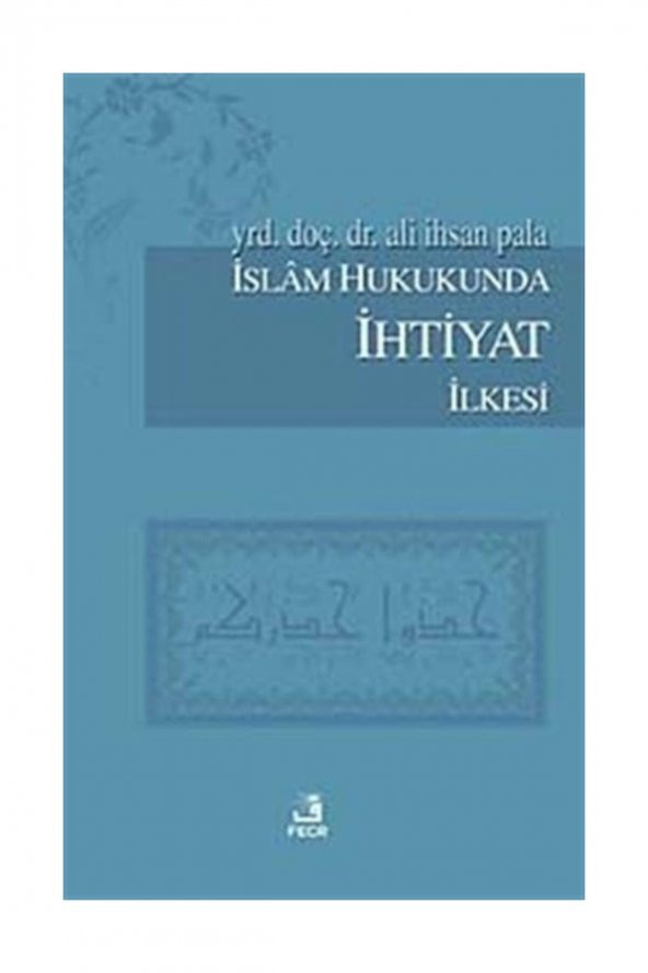 Islam Hukukunda Ihtiyat Ilkesi ürün görseli 1